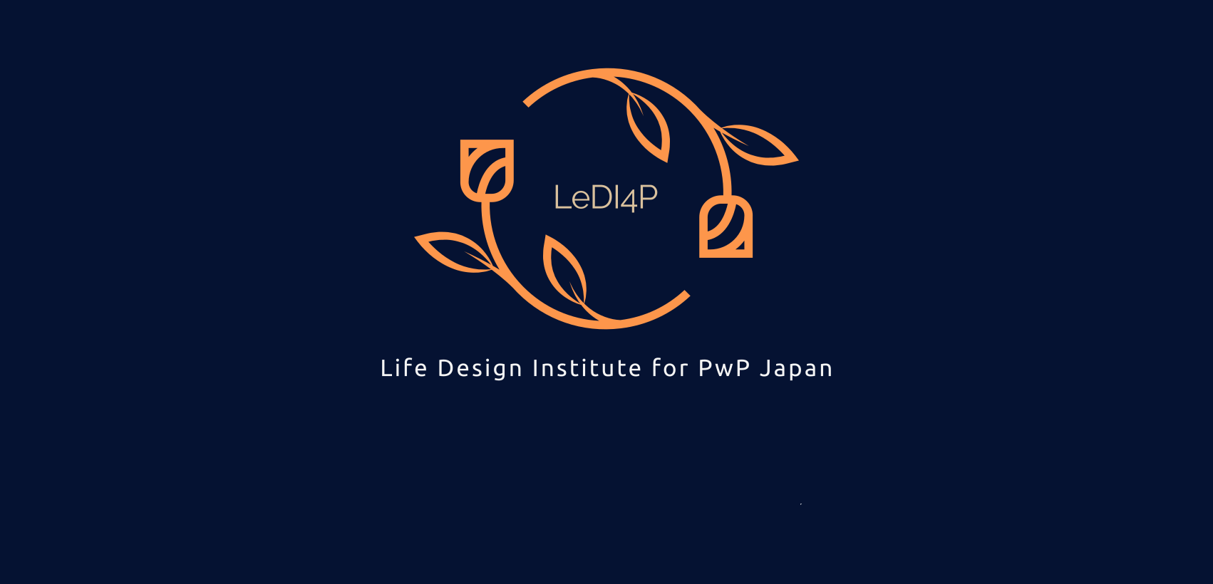 Life Design Institute for PwP (Japan)